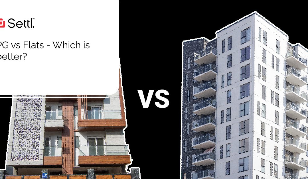 Pg Accommodation Vs Flats